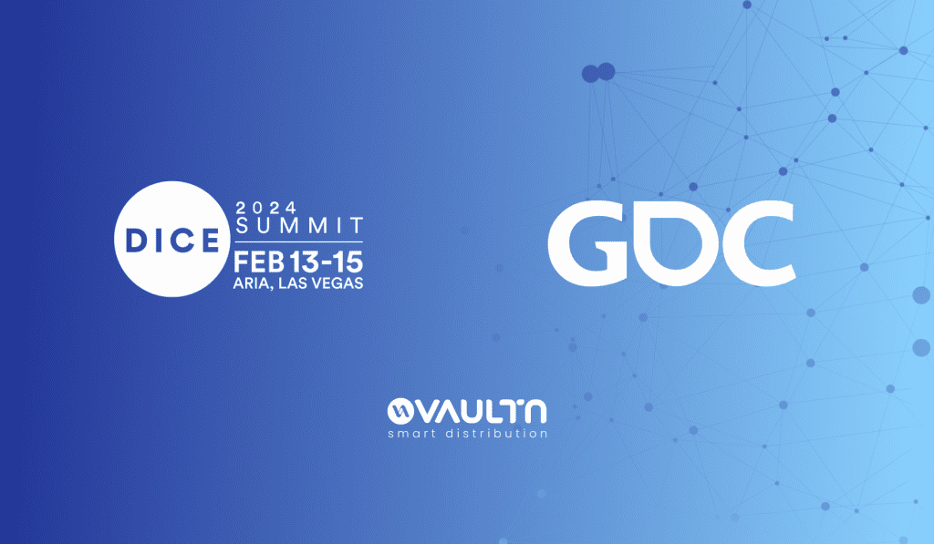 VaultN is going to attend DICE and GDC 2024